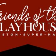 Friends of the Playhouse will be hosting a number of events in June