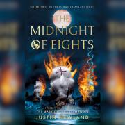 The Midnight of Eights, the second novel in The Island of Angels series